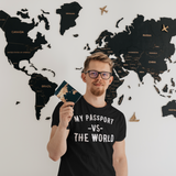 Men's "My Passport Vs The World" Tee