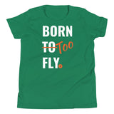 Youth Born Too Fly Tee